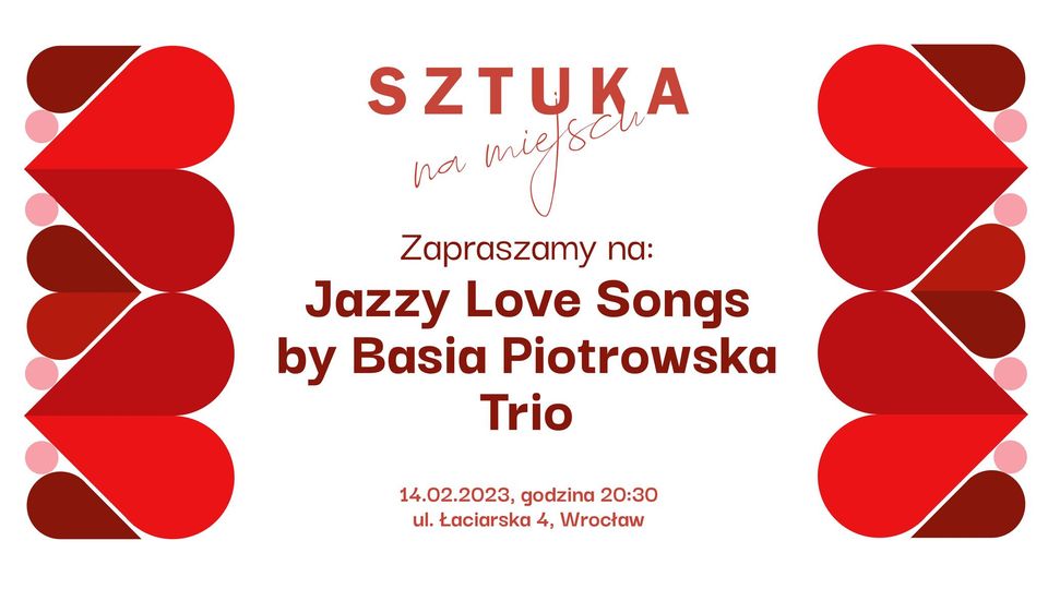 Jazzy Love Songs By Basia Piotrowska Trio
