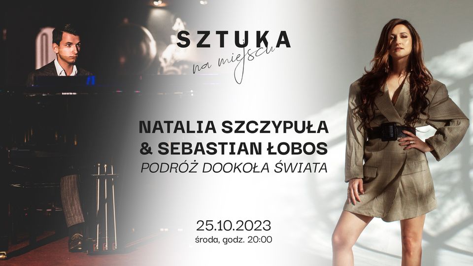 Natalia Szczypuła & Sebastian Łobos – “Podróż dookoła świata”