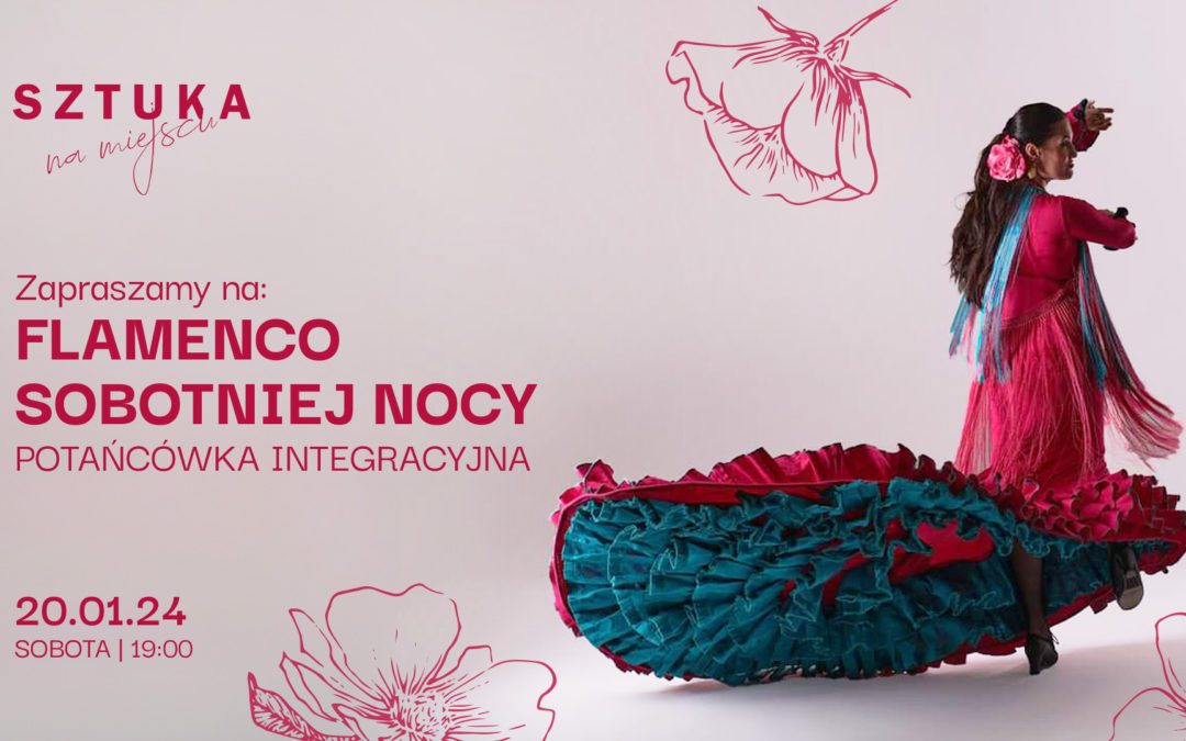 Flamenco sobotniej nocy | Potańcówka integracyjna
