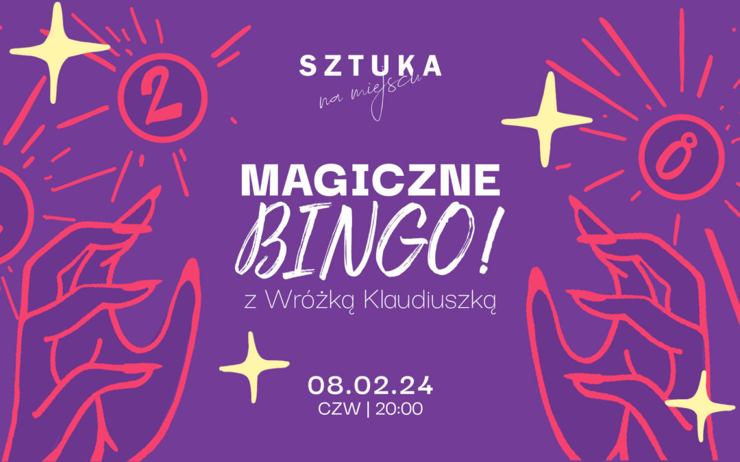 Magiczne BINGO! z Wróżką Klaudiuszką