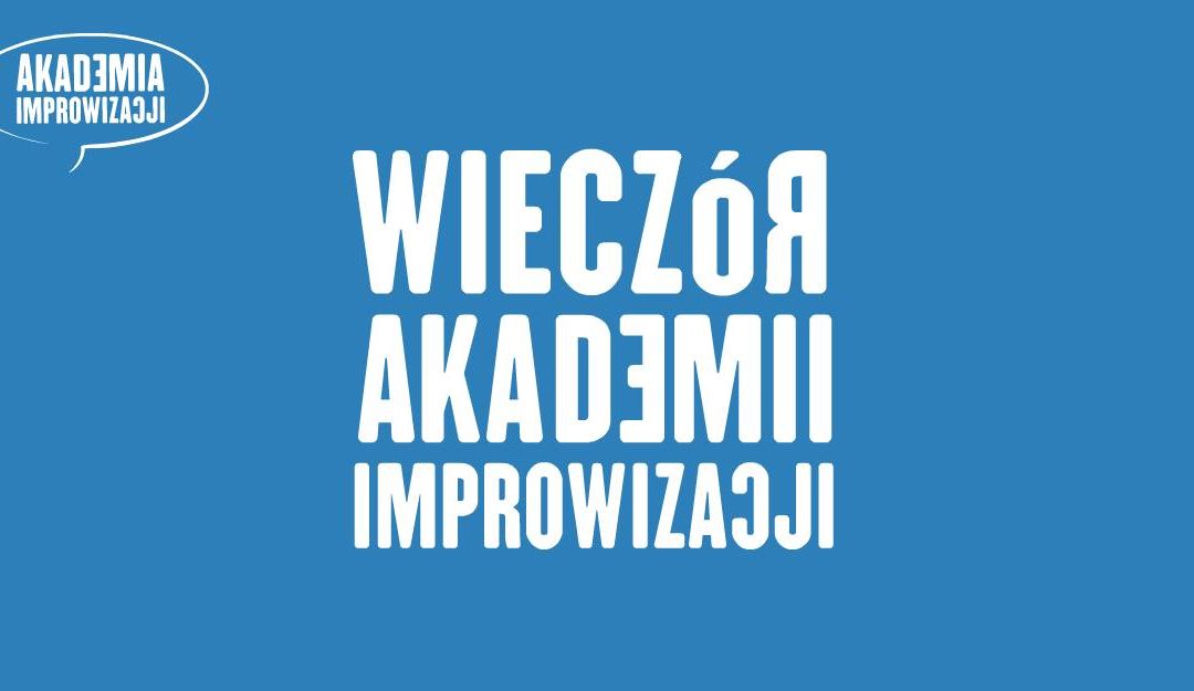 GRUP DEBIUTY: Wieczór Akademii Improwizacji