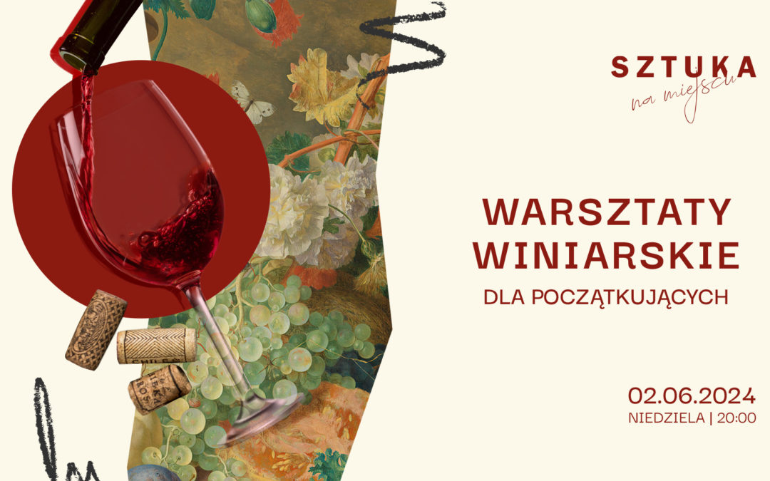 Warsztaty Winiarskie dla początkujących