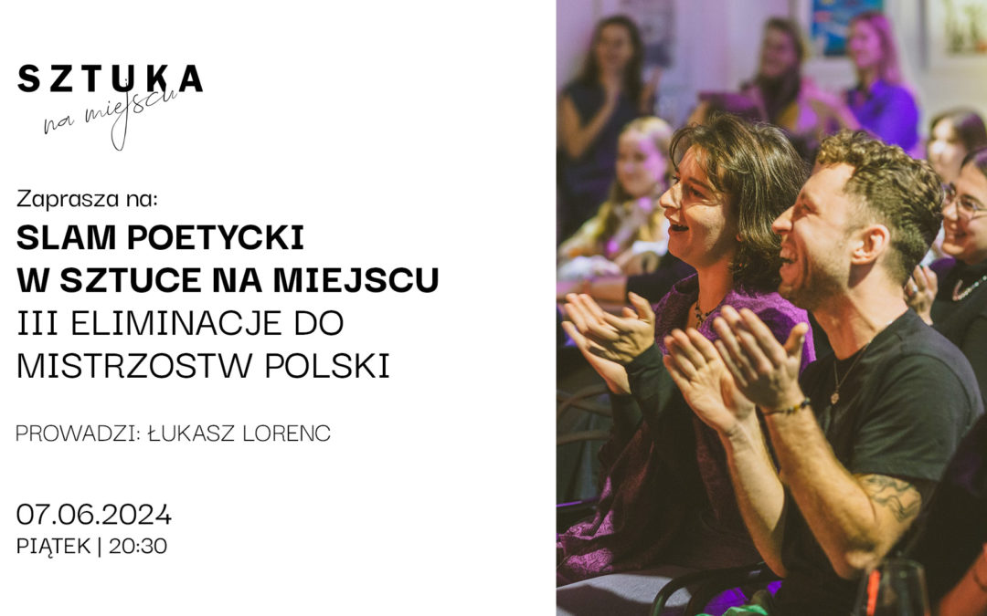 Wrocławski Slam Poetycki | 3. eliminacje do Mistrzostw Polski