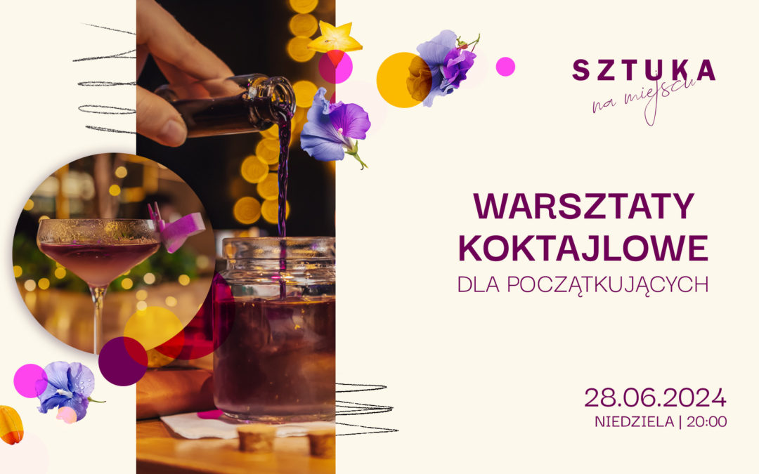 Warsztaty koktajlowe dla początkujących