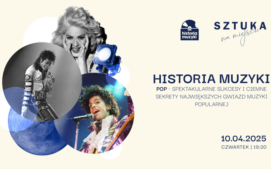 Historia Muzyki cz. 11 Pop. Spektakularne sukcesy i ciemne sekrety gwiazd muzyki popularnej