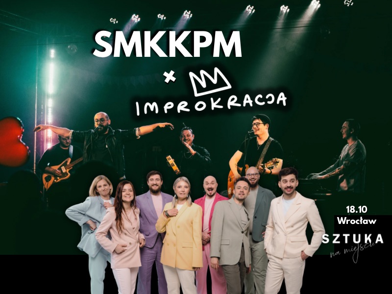 smkkpm + Improkracja – Mamy fantasy w domu – muzyka + impro