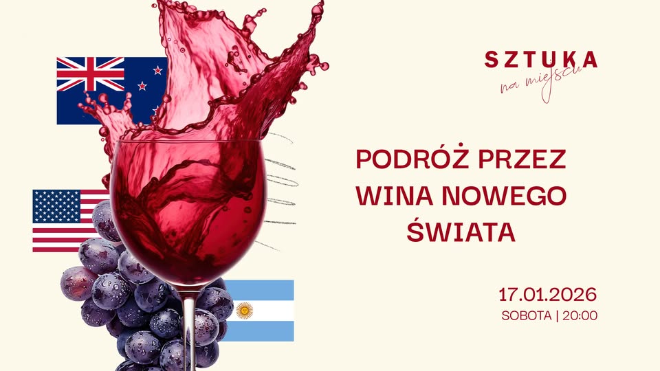 Podróż przez wina Nowego Świata