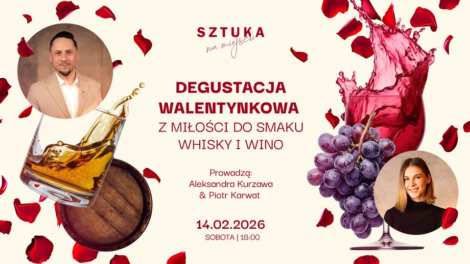Degustacja walentynkowa: z miłości do smaku: whisky i wino