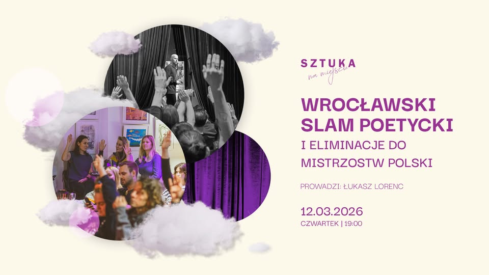 Wrocławski Slam Poetycki – I eliminacje do Mistrzostw Polski