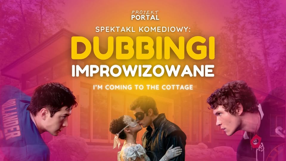 Dubbingi improwizowane: I’m coming to the cottage