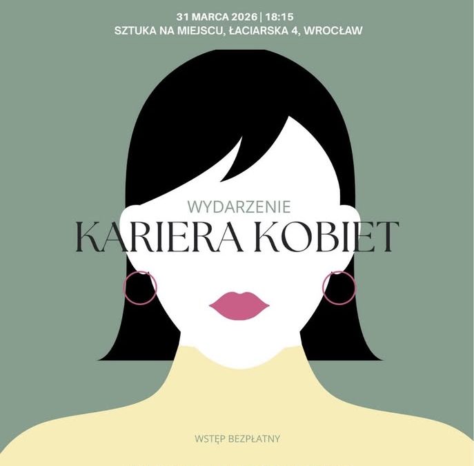 Kariera Kobiet – wyzwania na każdym etapie rozwoju zawodowego
