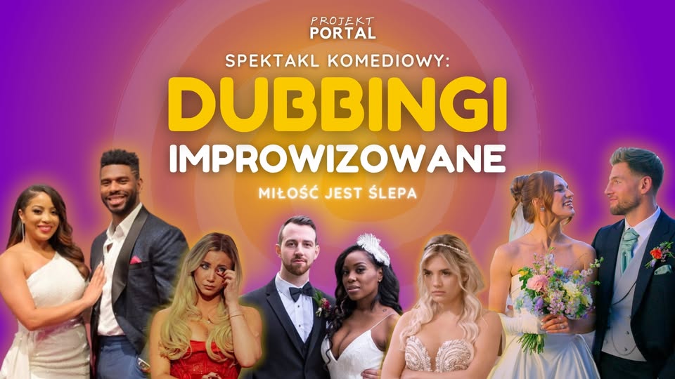 ZMIANA TERMINU! Miłość jest ślepa | Dubbingi improwizowane: romans | spektakl impro
