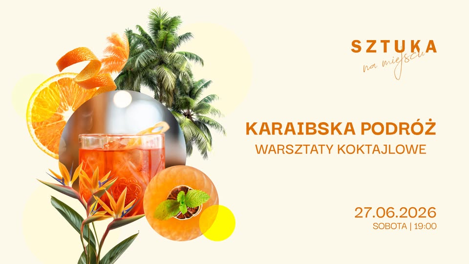 Karaibska podróż koktajlowa – warsztaty koktajlowe