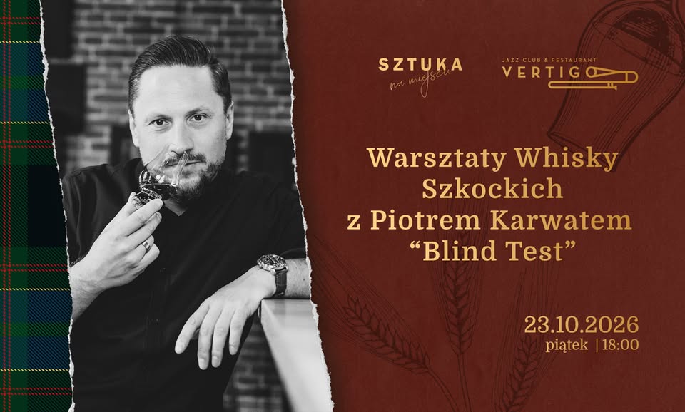 Warsztaty Whisky Szkockich z Piotrem Karwatem – Blind Test